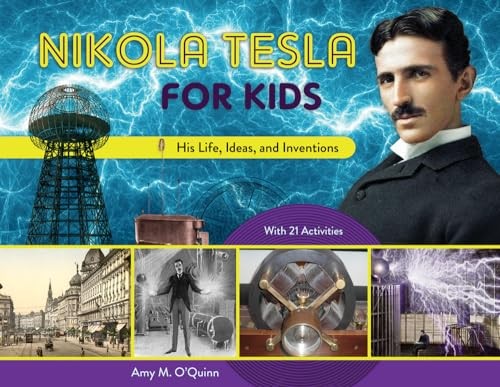 Nikola tesla for kids his - nikola,
